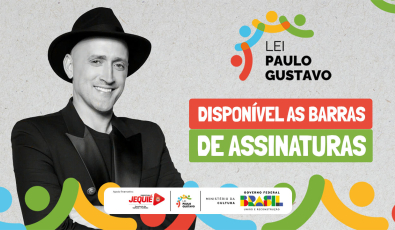 Prefeitura de Jequié disponibiliza barra de assinaturas da Lei Paulo Gustavo